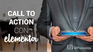 [NOVEDAD] Call To Action en WordPress con Elementor