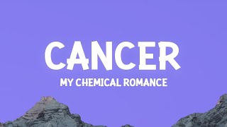 My Chemical Romance - Cancer (Lirik) | [Versi 1 Jam]