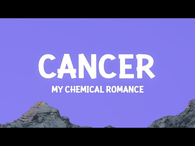 My Chemical Romance - Cancer (Lyrics)  | [1 Hour Version] class=