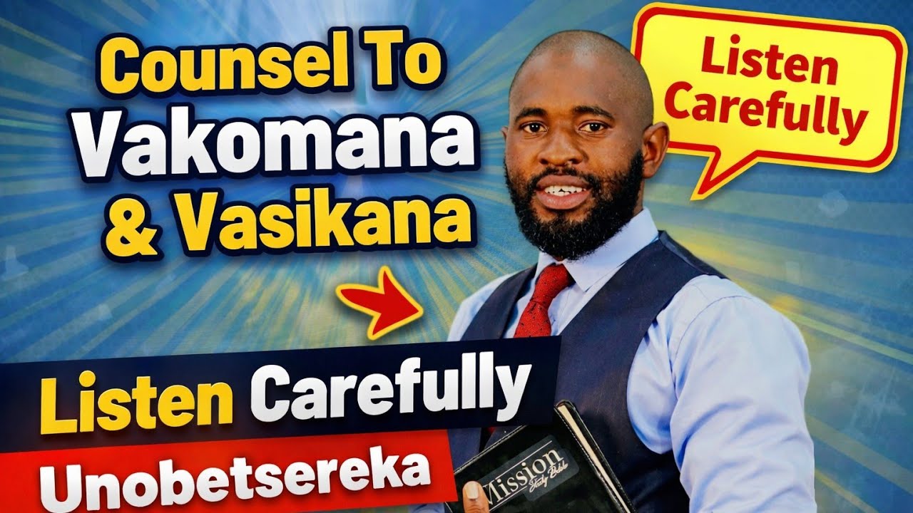 Counsel To Boys & Girls By Evangelist Marufu Listen Carefully Unobetsereka