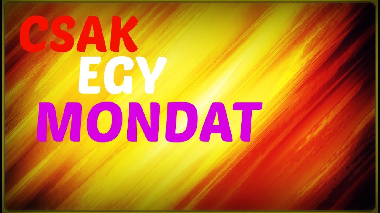 Csak egy mondat- Baron Galdaros