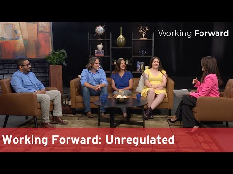Working Forward: Unregulated