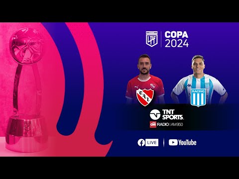 Clásico de Avellaneda EN VIVO: Independiente vs. Racing - Fecha 7 Copa de la Liga 2024