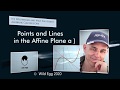 Points and Lines in the Affine Plane | Algebraic Calculus One | Wild Egg