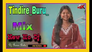Tindire_Buru_New Ho Munda Dj Song 2025 !! Dj Mix Song Mp3 Download Song 😱
