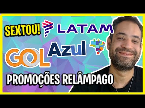 SEXTOU! LATAM, GOL E AZUL EM PROMOÇÃO RELÂMPAGO! PASSAGENS A R$217 (IDA E VOLTA)