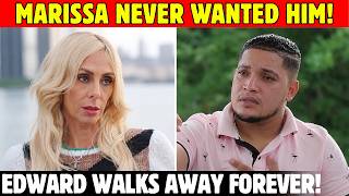 Marissa SHOCKED as Edward Finally Says ENOUGH and Walks Away