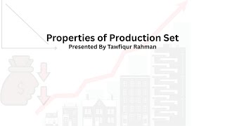Properties of the Production Set: An Advanced Microeconomics Overview