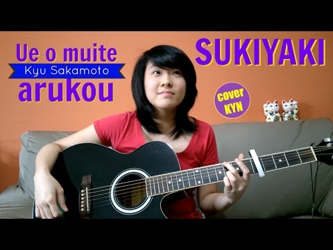 Kyu Sakamoto - Ue o muite arukou (Sukiyaki) [acoustic KYN] LYRICS CHORDS in the description
