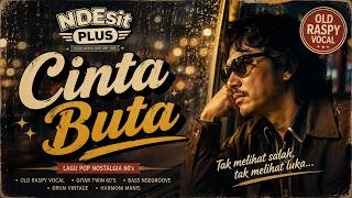 Cinta Buta | Nostalgia PoP Indonesia