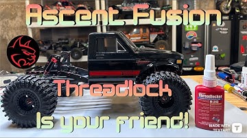 Redcat Ascent Fusion Thread Lock these before you run! You got a screw loose?