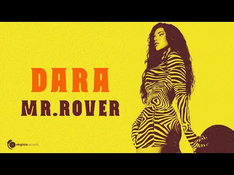 DARA - Mr. Rover (by Monoir) [Official Music Video]