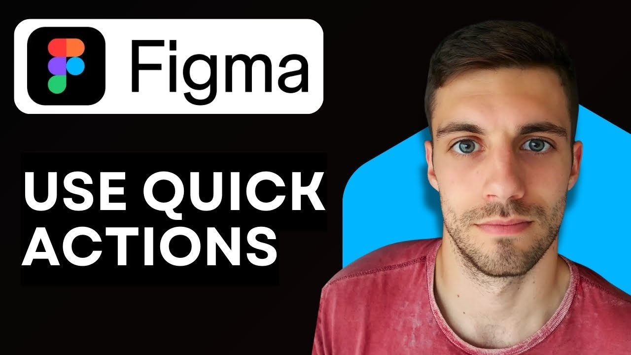 How to Use Figma Quick Actions 2026 (Beginner Guide) - YouTube