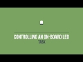[TASK] Controlling an On-board LED