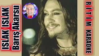 Islak Islak - Barış Akarsu - Ritim Karaoke Orijinal Trafik (Türkçe Rock)