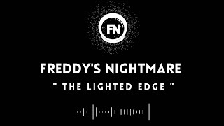 FREDDY&#39;S NIGHTMARE - THE LIGHTED EDGE [LYRIC VIDEO]