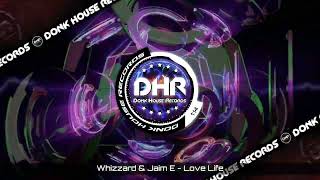 Whizzard & Jaim E - Love Life - DHR UK Bounce 🔥
