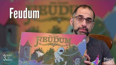 3 Things in 3 Minutes 05 - Feudum