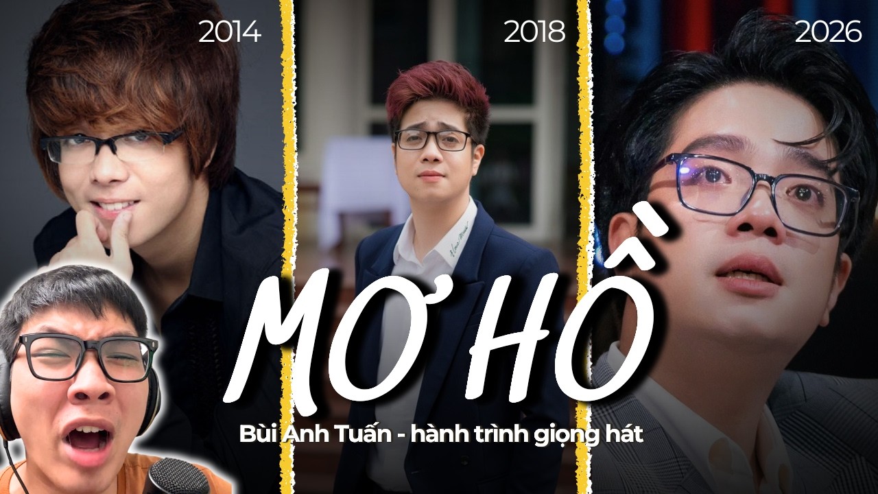 Bùi Anh Tuấn 2014 - 2025 | Sự thay đổi giọng hát của ca khúc Mơ Hồ | Phương Ủ Muối Reaction