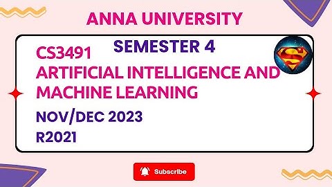 CS3491 Artificial Intelligence and Machine Learning Nov/Dec 2023 #importantquestions #r2021
