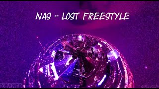 Nas - Lost Freestyle (Lyrics)
