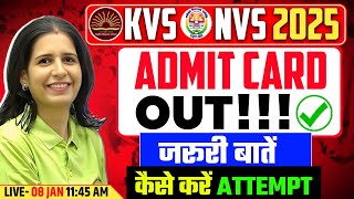 KVS NVS Admit Card 2025 Released 🔥 | Exam Day Instructions &amp; Attempt Strategy