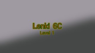 Lenki 6C - Level 1