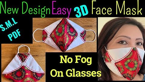 (#201) How To Sew The Best Fitted 3D Face Mask - No Fog On Glasses &  No Nose Wire Require -Must Try