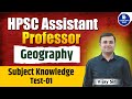 HPSC Assistant Professor 2025 Geography Subject Knowledge Test-01