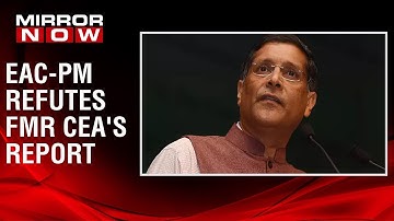 EAC-PM refutes Ex-CEA Arvind Subramanian