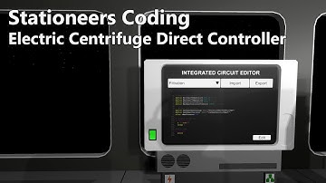 Stationeers Codering: Elektrische Centrifuge Direct Controller