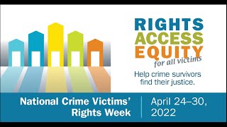 2022 National Crime Victims Rights Ceremony
