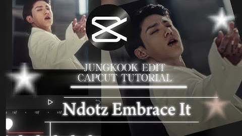 "Ndotz Embrace In" (jungkook)tiktok trend capcut editing tutorial #bts #Jungkook #edit #capcut #kpop