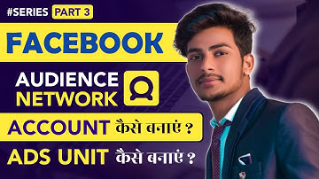 How To Create Facebook Audience Network Account |Hindi Video | How To Create Ads Unit In Fb |