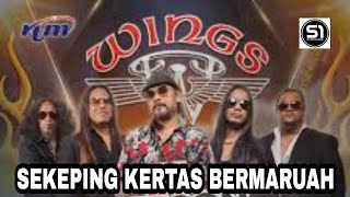 Video thumbnail of "KONSERT WINGS tv2 - Sekeping Kertas  Bermaruah"