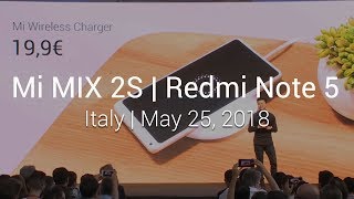 Mi Launch: Italy | MIX 2S | May 25, 2018