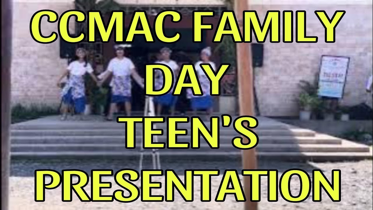 CCMAC family day young teens presentation