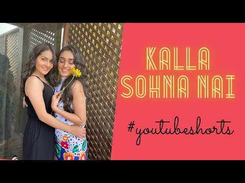 Kalla Sohna Nai | YouTube Shorts | Sharma Sisters | Tanya Sharma | Kritika Sharma