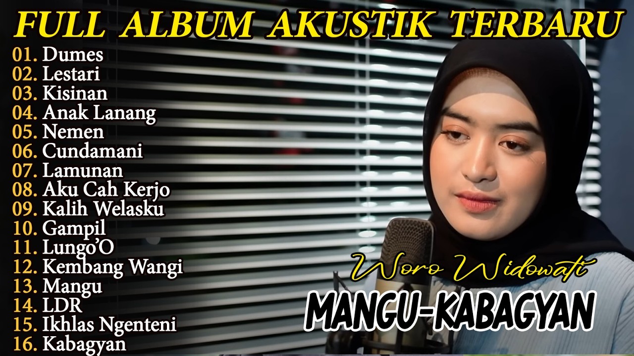 MANGU - NEMEN - LAMUNAN - Full Album Lagu Jawa Akustik Terbaru   Woro Widowati - Hits trending 2026