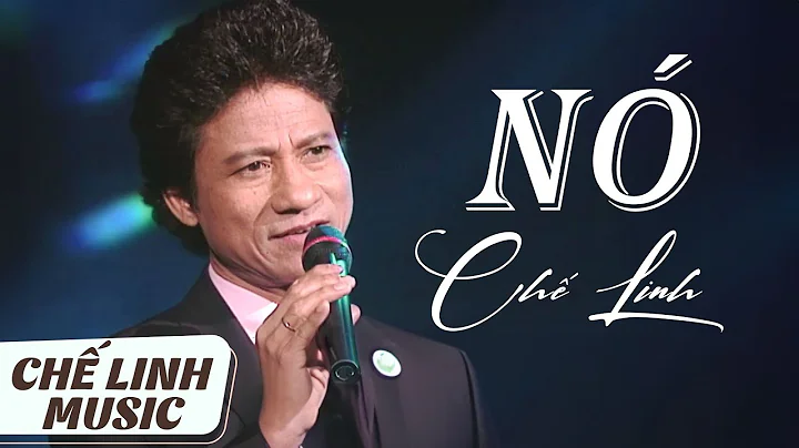 CHẾ LINH - NÓ (ANH BẰNG) | Bản đẹp 4K, âm thanh chuẩn chất lượng tốt nhất
