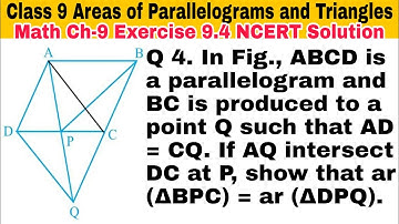Class 9 Ex 9.4 Q 4 | Areas of Parallelogram and triangles | Chapter 9 | NCERT Solution | CBSE | Math