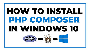 Installing PHP and Composer in Windows 10 | Full Installation
