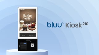bluu™ Kiosk 210