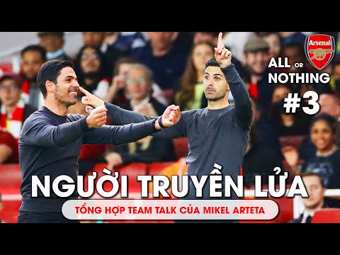 🎤TÀU LƯỢN CẢM XÚC 💬 Phim tài liệu All or Nothing – Tổng hợp Mikel #Arteta – Phần 3 #Arsenal