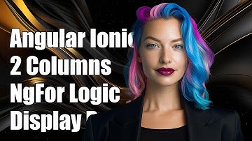 Angular Ionic 2: Displaying 2 Columns per Row with NgFor and Conditional Logic