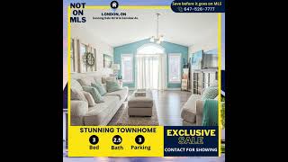 Exclusive Townhome  for sale in London, Ontario