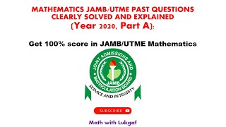 2020 JAMB/UTME Mathematics past questions solved and explained | Get 100% in JAMB/UTME MATH (Part A) screenshot 5