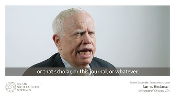 James Heckman: Advice to Young Economists