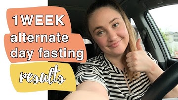1 Week Results! Alternate Day Fasting!