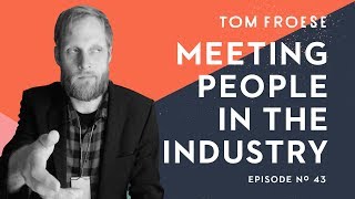 How to Start Meeting People in the Illustration Industry | Episode 44